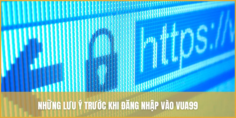 Hướng Dẫn đăng Nhập VUA99 An Toàn, Tránh Mất Tài Khoản