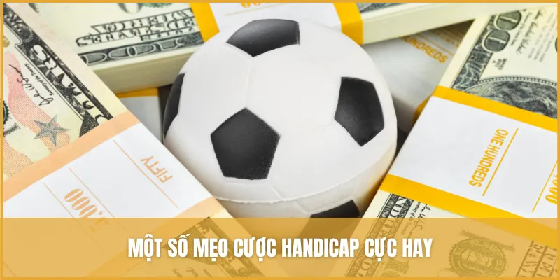 Kèo Handicap Là Gì? Các Tỷ Lệ Cược Handicap Phổ Biến Nhất